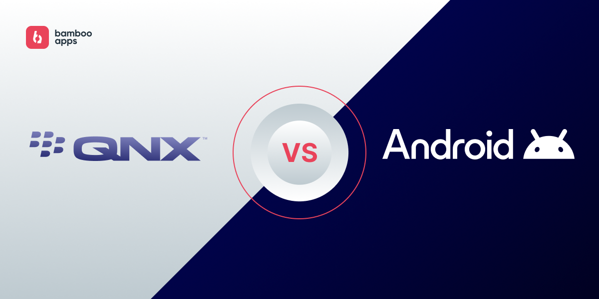 QNX vs Android Automotive